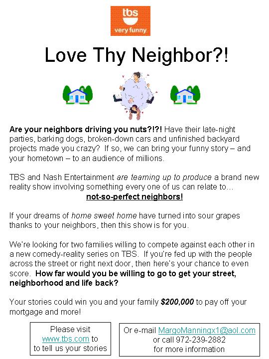 Love Thy Neighbor?!